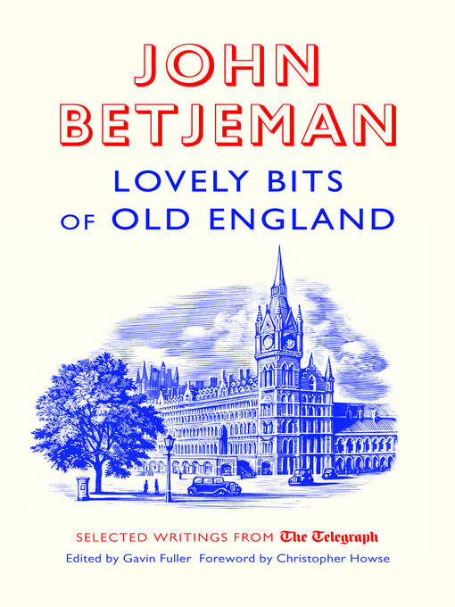 Title details for Lovely Bits of Old England by John Betjemen - Available